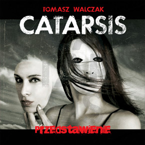Catarsis - Przedstawienie