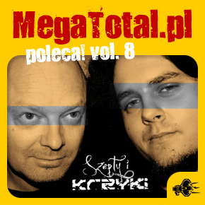Załoga MegaTotal.pl poleca vol.8 Załoga MegaTotal.pl poleca vol.8