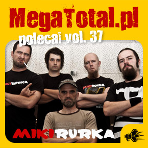 Załoga MegaTotal.pl poleca vol.37 Załoga MegaTotal.pl poleca vol.37