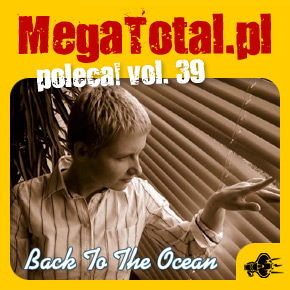 Załoga MegaTotal.pl poleca vol.39 Załoga MegaTotal.pl poleca vol.39