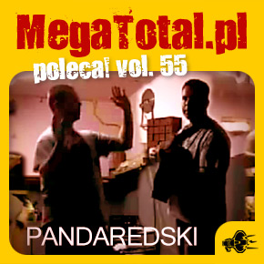 Załoga MegaTotal.pl poleca vol.55 Załoga MegaTotal.pl poleca vol.55
