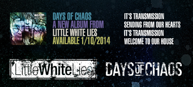 Little White Lies - Days Of Chaos